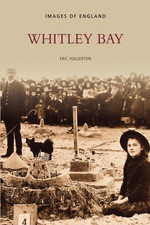 Whitley Bay: Images of England