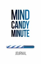 Mind Candy Journal: Mind Candy