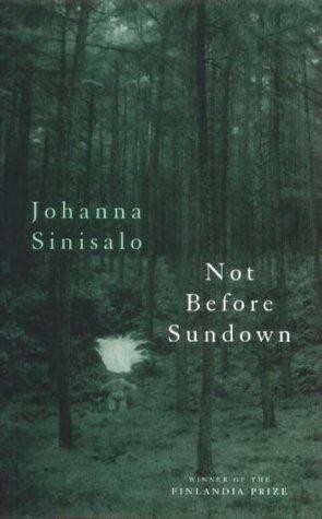Not before sundown sinisalo - before,
