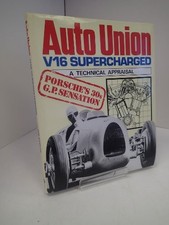 Auto Union V16: A Technical Appraisal - Bamsey, Ian