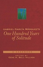 Gabriel García Márquez's One Hundred Years of Solitude: A Casebo