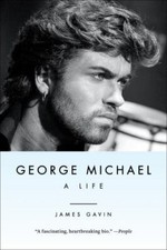 George Michael : A Life by