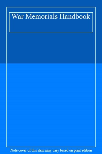 War memorials handbook - war, handbook.