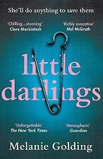 Golding, Melanie : Little Darlings: The chilling, haunting Fast and FREE P & P