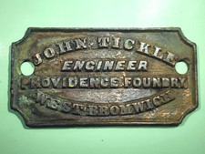 Bronze  name plate  "JOHN TICKLE ENGINEER PROVIDENCE FOUNDRY WEST BROMWICH"