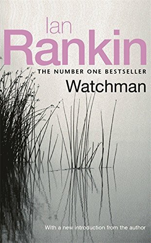 Watchman ian rankin - watchman,