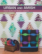 Urban and Amish: Classic Quilts and Modern Updates by Myra Harder PB Book New