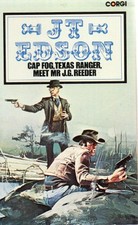 Cap Fog, Texas Ranger, Meet Mr. J. G. R..., J. T. Edson