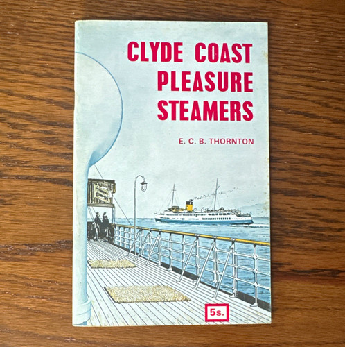 Clyde coast pleasure steamers - pleasure,