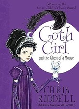 Goth Girl and the Ghost of a Mouse, Riddell, Chris, Used; Good Book
