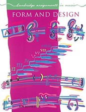 Form and Design (Cambridge Assignments in Music) by Bennett, Roy Paperback Book