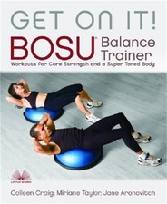 Get on It!: Bosu Balance