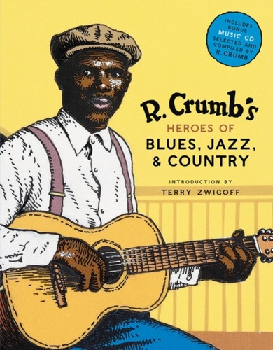 Crumb heroes of blues - r.,