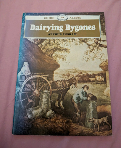 Shire album dairying bygones - album,