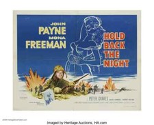 Hold Back The Night 1956 Starring John Payne, Chuck Connors, Peter Graves