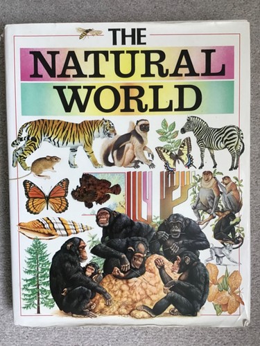 The natural world - the,