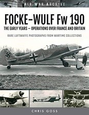 FOCKE-WULF Fw 190: The Early