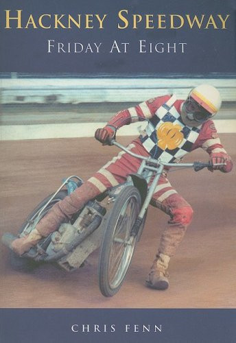 Hackney speedway friday at - hackney, speedway: