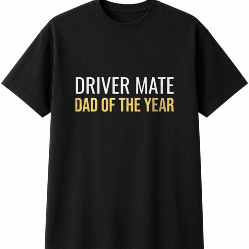 Driver mate dad - driver, of