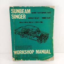 Sunbeam Alpine Singer Gazelle Owners Workshop Manual 1955 to 1965 by S.F. Page
