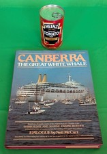 BOOK - CANBERRA: THE GREAT WHITE WHALE (Hardback 1983) - P&O, Ships, Cruising