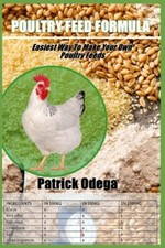 Poultry Feed Formula Easiest