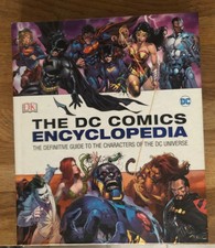 The DC Comics Encyclopedia The Definitive Guide (Hardback)