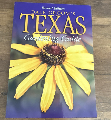 Dale groom texas gardening - groom’s,