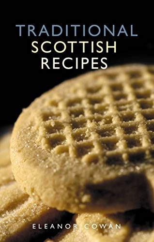 Traditional scottish recipes - scottish,
