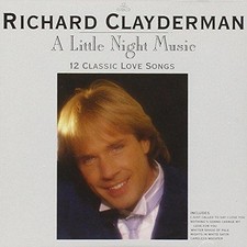 A Little Night Music: 12 Classic Love Songs - Clayderman,Richard