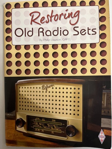 Restoring old radio sets - sets, by
