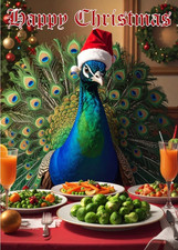 PEACOCK CHRISTMAS CARD WITH A BEAUTIFUL PEACOCK IN A XMAS HAT WITH XMAS DINNER