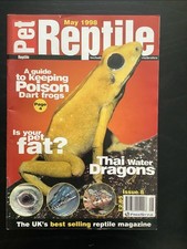 Pet Reptile Magazine Issue 8 Poison Dart Frogs, Water Dragons & Is Your Pet Fat!