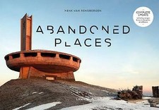 Abandoned Places : Including Images from Abkhazia, Hardcover by Van Rensberge...