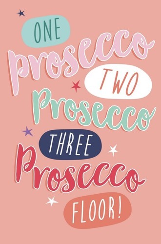 Birthday card one - card, prosecco