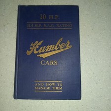 HUMBER CARS 10 H.P. - AND HOW TO MANAGE THEM - 1921