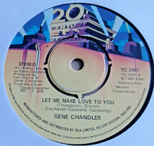 Gene Chandler  :  Let Me Make Love To You   -  UK Twentieth Century  -  1980