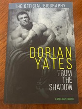Dorian Yates FROM THE SHADOWS