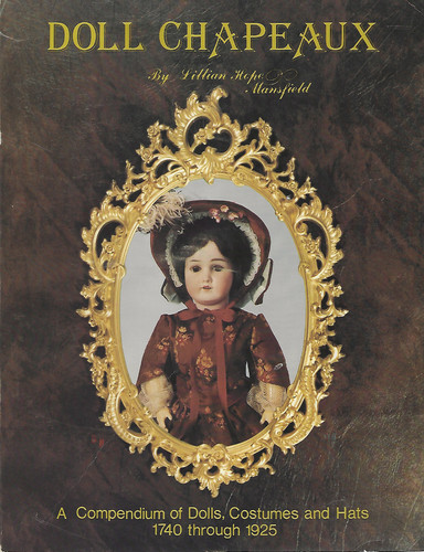 Doll chapeaux compendium of - chapeaux, a