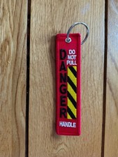 Danger Do Not Pull Handle