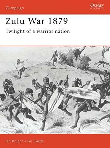 Zulu war 1879 twilight - zulu, a