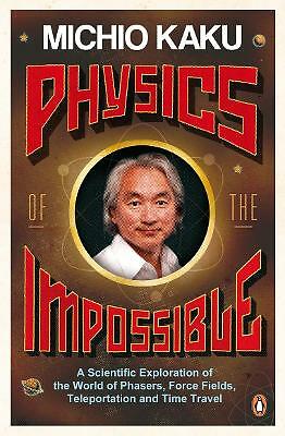 Kaku michio physics - of, the