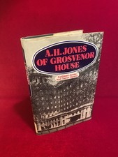 A H Jones of Grosvenor House Hotel Jones & Hewitt HB 1st Edition London V Rare