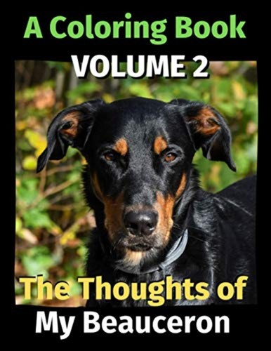 The thoughts beauceron - the,