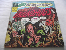 GROUNDHOGS ~ WHO WILL SAVE THE WORLD? THE MIGHTY GROUNDHOGS ** 1972 UK UA LP