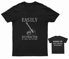 Easily distracted by guitars and dogs t shirt Guitarrist Player Strings Perform