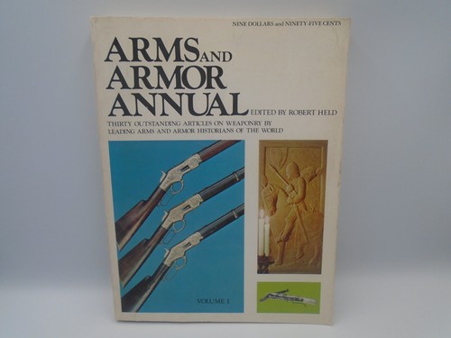 Arms and armor annual volume - arms,