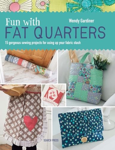 Fun with fat quarters 15 - fun,