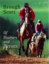 Of Horses and Heroes: A Racing