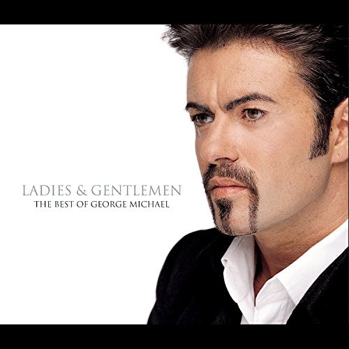 George michael ladies and - ladies,